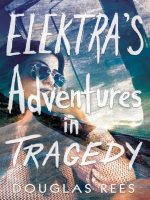 Elektra_s_adventures_in_tragedy