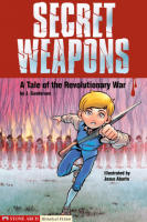 Secret_Weapons__A_Tale_of_the_Revolutionary_War