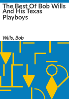 The_best_of_Bob_Wills_and_his_Texas_Playboys