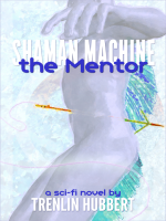 Shaman_Machine_the_Mentor