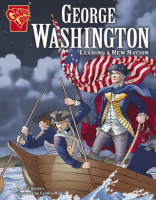 Graphic_Biographies__George_Washington___Leading_a_New_Nation