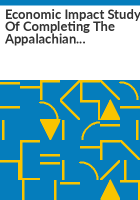 Economic_impact_study_of_completing_the_Appalachian_development_highway_system