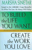 To_build_the_life_you_want__create_the_work_you_love