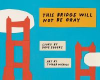 This_bridge_will_not_be_gray