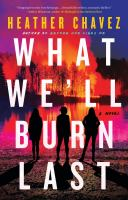 What_We_ll_Burn_Last