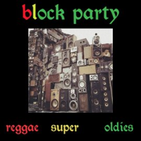 Reggae_Super_Oldies__Vol__1__Block_Party