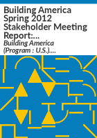 Building_America_Spring_2012_stakeholder_meeting_report