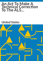 An_Act_to_Make_a_Technical_Correction_to_the_ALS_Disability_Insurance_Access_Act_of_2019