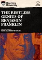 The_restless_genius_of_Benjamin_Franklin