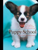 Puppy_school___everything_you_need_to_know_to_raise_the_perfect_pup