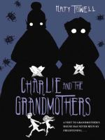 Charlie_and_the_grandmothers