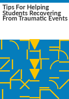 Tips_for_helping_students_recovering_from_traumatic_events