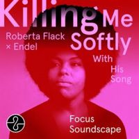 Killing_Me_Softly_With_His_Song__Endel_Focus_Soundscape_