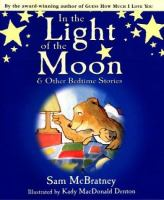 In_the_light_of_the_moon___other_bedtime_stories___by_Sam_McBratney____Kady_MacDonald_Denton