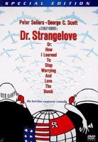 Dr__Strangelove__or__How_I_learned_to_stop_worrying_and_love_the_bomb