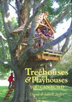 Treehouses___playhouses_you_can_build