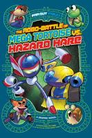 The_Robo-battle_of_Mega_Tortoise_vs__Hazard_Hare