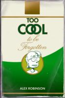 Too_cool_to_be_forgotten