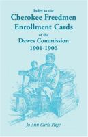 Index_to_the_Cherokee_freedmen_enrollment_cards_of_the_Dawes_Commission__1901-1906