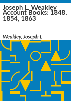 Joseph_L__Weakley_account_books