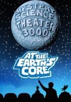 Mystery_Science_Theater_3000__At_the_Earth_s_Core