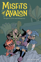 Misfits_of_Avalon_Volume_1__The_Queen_of_Air_and_Delinquency