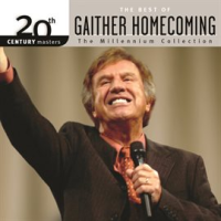 20th_Century_Masters_-_The_Millennium_Collection__The_Best_Of_Gaither_Homecoming__Live_
