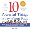10_Powerful_Things_to_Say_to_Your_Kids
