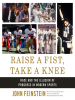 Raise_a_fist__take_a_knee