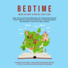 Bedtime_Meditation_Stories_for_Kids__Short_Tales___Positive_Affirmations_for_Children_and_Toddler