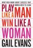 Play_like_a_man__win_like_a_woman