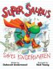 Super_Saurus_saves_kindergarten