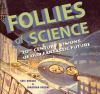 Follies_of_science