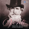 Verdi__Preludes__Ballet_Music___Opera_Choruses