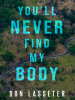 You_ll_Never_Find_My_Body