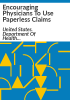 Encouraging_physicians_to_use_paperless_claims