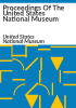 Proceedings_of_the_United_States_National_Museum