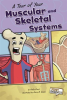 A_tour_of_your_muscular_and_skeletal_systems