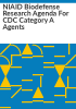 NIAID_biodefense_research_agenda_for_CDC_category_A_agents