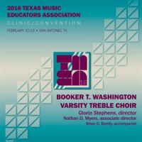 2016_Texas_Music_Educators_Association__tmea___Booker_T__Washington_Varsity_Treble_Choir