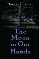 The_moon_in_our_hands