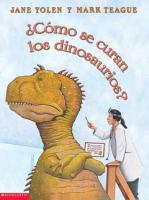 Como_se_curan_los_dinosaurios_