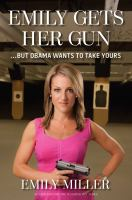 Emily_Gets_Her_Gun____but_Obama_wants_to_take_yours