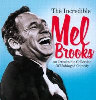 The_incredible_Mel_Brooks