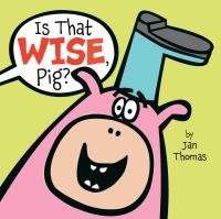 Is_that_wise__Pig_