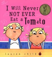 I_will_never_not_ever_eat_a_tomato__cLauren_Child