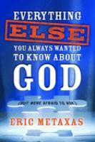 Everything_else_you_always_wanted_to_know_about_God__but_were_afraid_to_ask_
