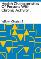 Health_characteristics_of_persons_with_chronic_activity_limitation__United_States-1974