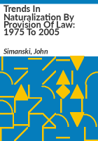 Trends_in_naturalization_by_provision_of_law__1975_to_2005