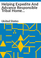 Helping_Expedite_and_Advance_Responsible_Tribal_Home_Ownership_Act_of_2012_or_the_HEARTH_Act_of_2012